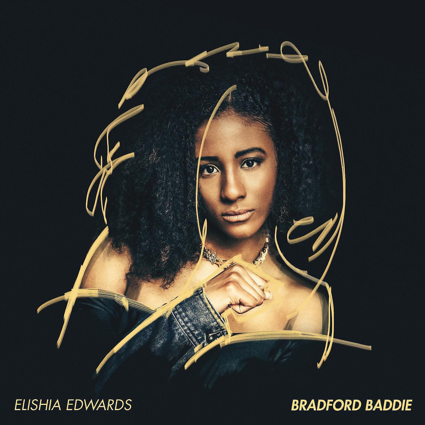 Elishia Edwards - Bradford Baddie (feat. Chrisette Michele)