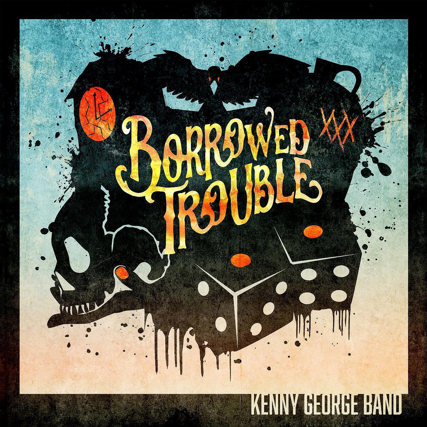 Kenny George Band - Blisters and Bones
