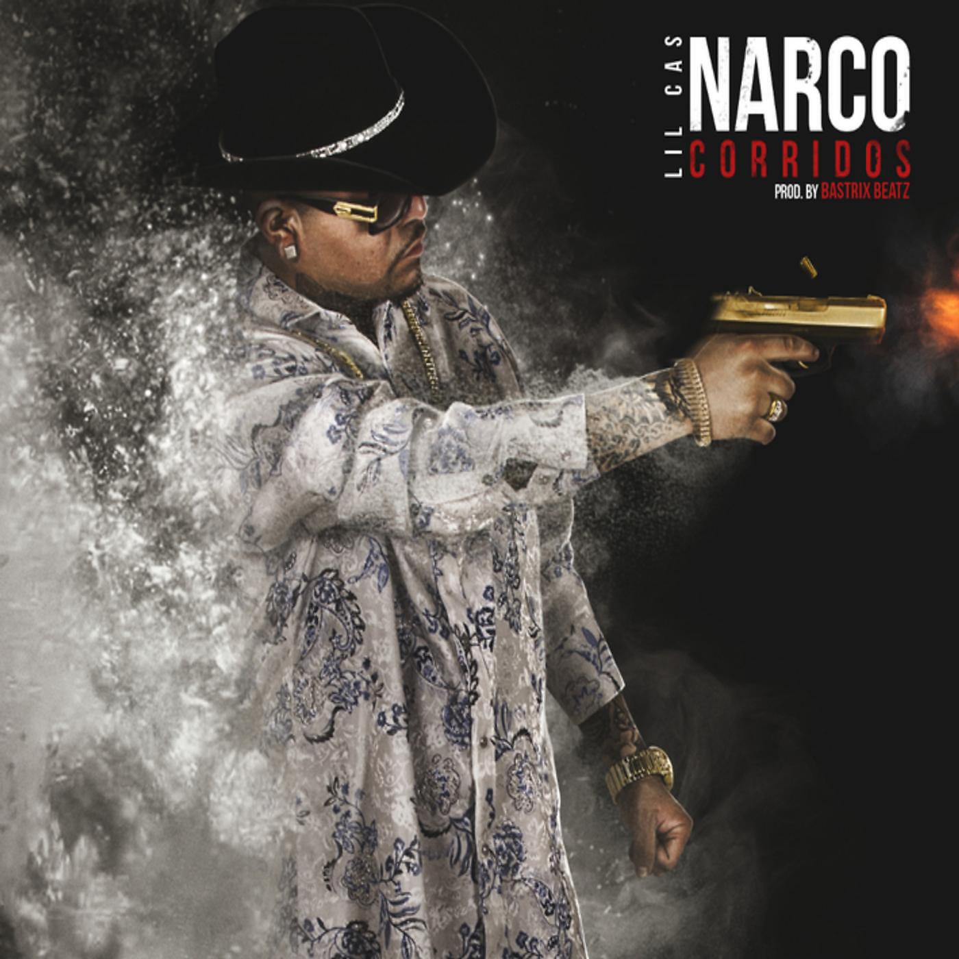 LIL CAS - Narco Corridos