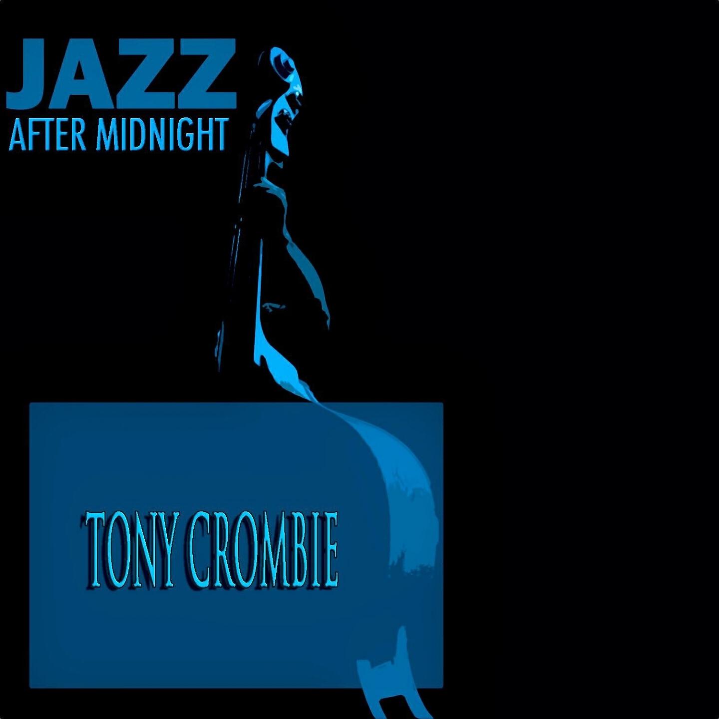 Tony Crombie - Skin Deep