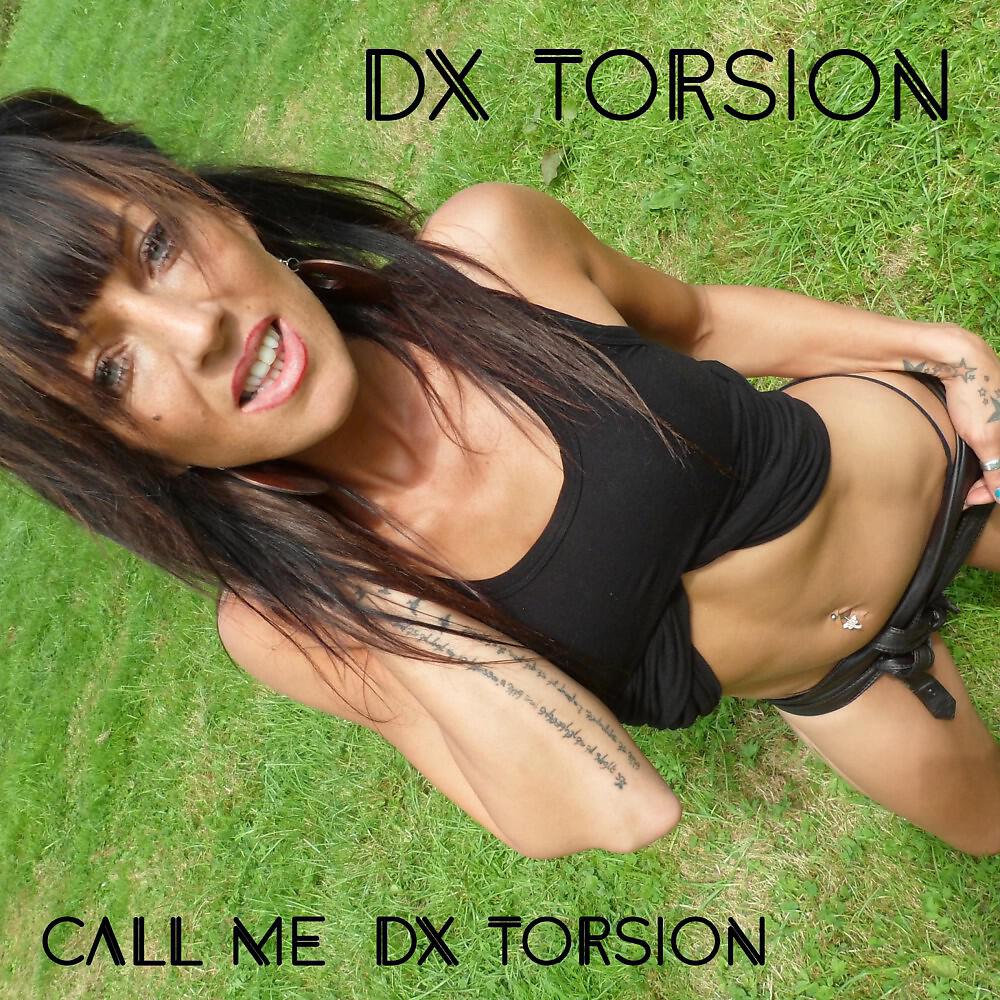 Dx Torsion - Dx Is Come Back (Original)