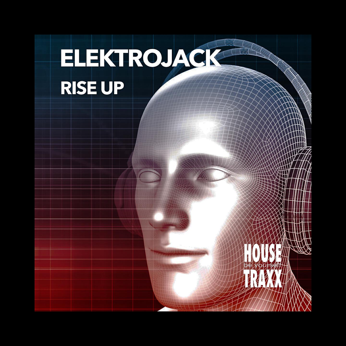 Elektrojack - Rise Up