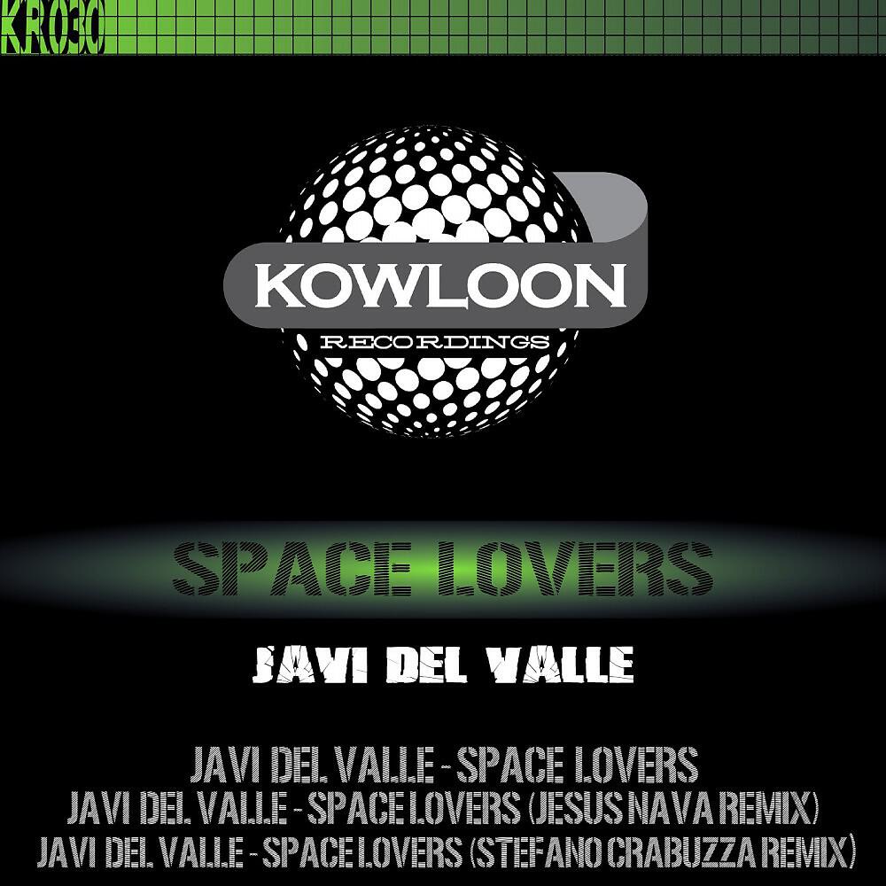 Javi Del Valle - Space Lovers (Stefano Crabuzza Remix)