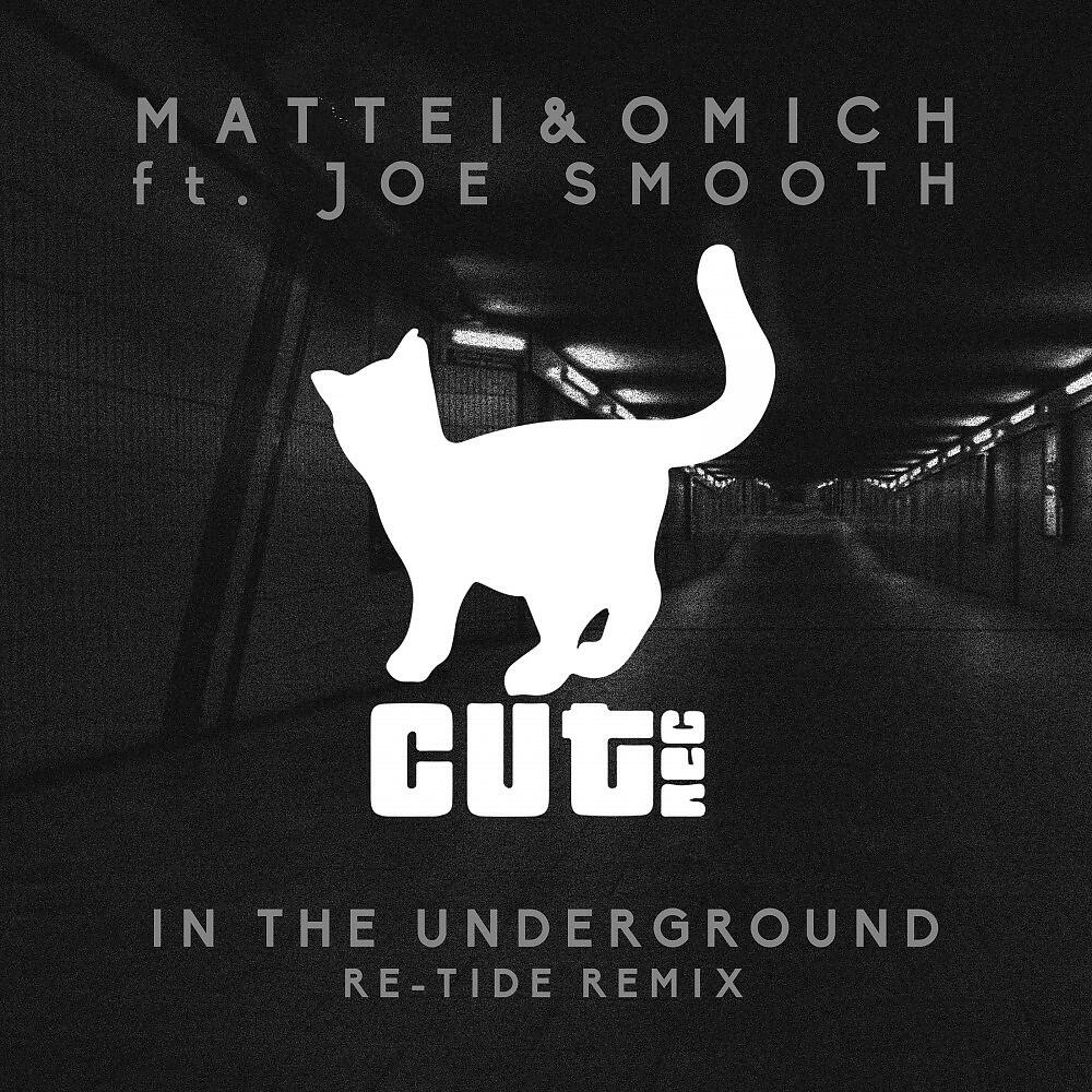 Mattei - In the Underground (Re-Tide Remix)