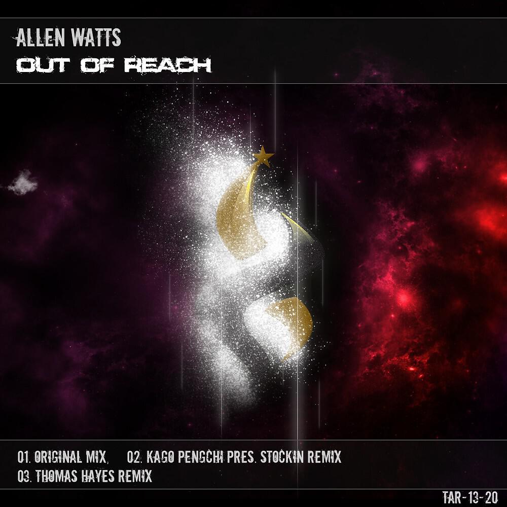 Allen Watts - Out of Reach (Thomas Hayes Remix)
