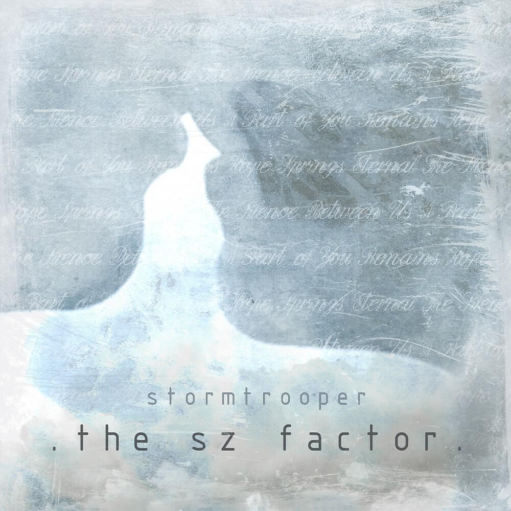 Stormtrooper - A Part of You Remains