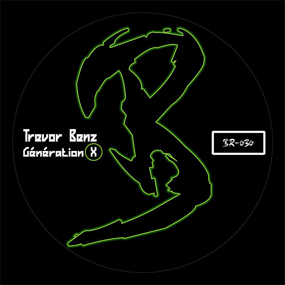 Trevor Benz - Dont Stop