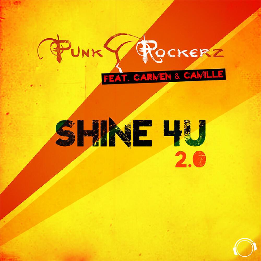 Punkrockerz - Shine 4U 2.0 (Original Bigroom Mix)