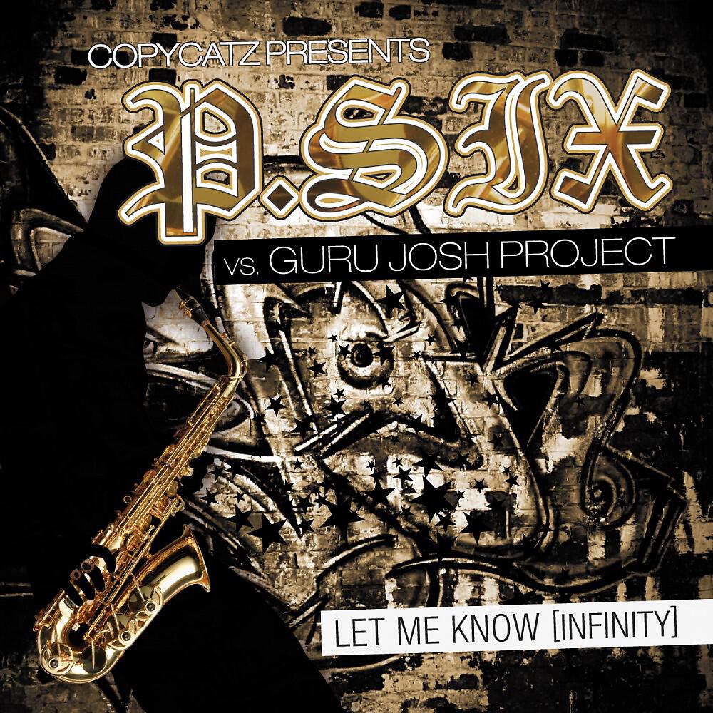 P.SIX vs. Guru Josh Project - Let Me Know (Infinity) [HipHop Mix]