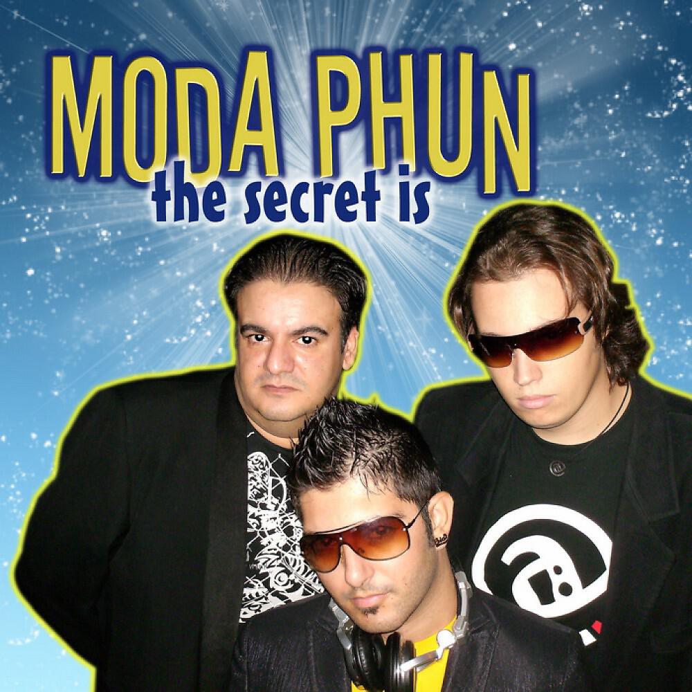 MODA PHUN - The secret is (D@ny85DJ Extended)