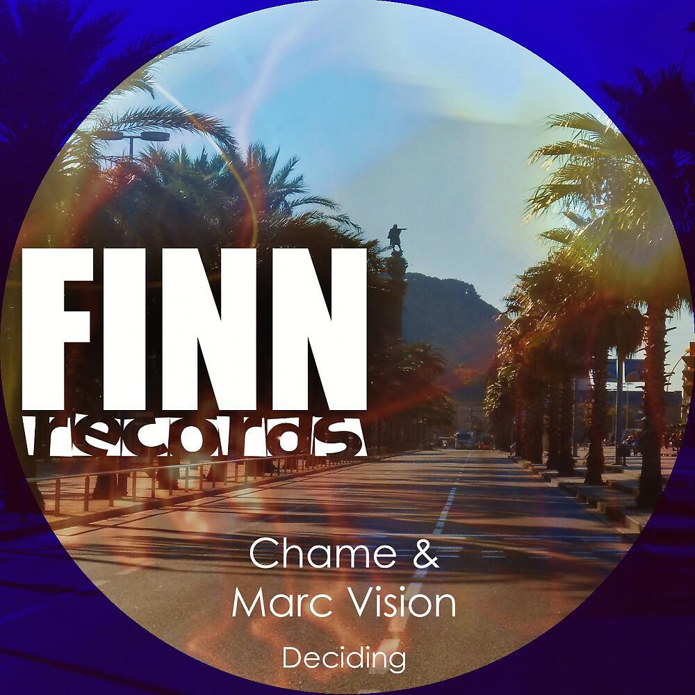 Chame & Marc Vision - The Moment