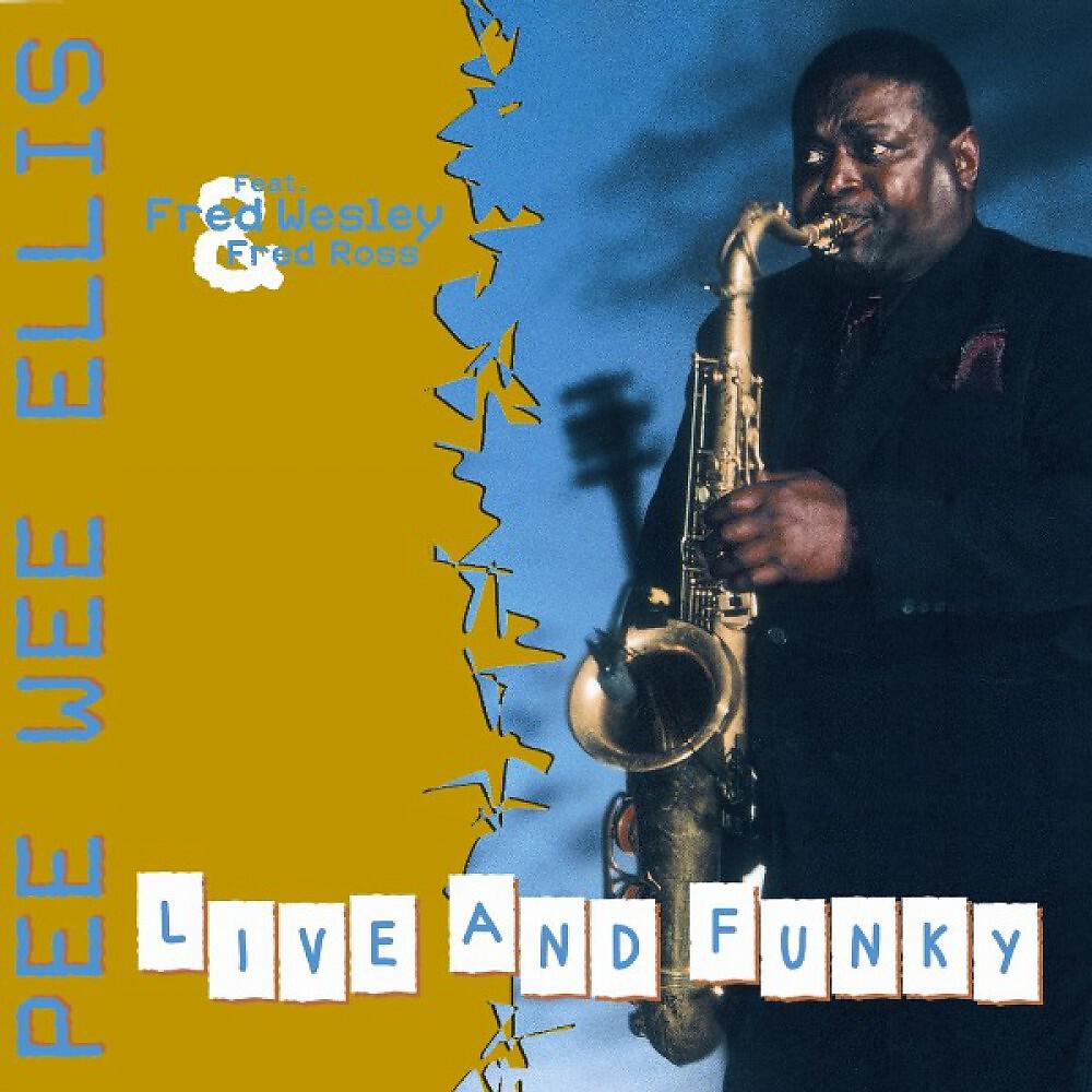 Pee Wee Ellis - House Party (Live feat. Fred Wesley)
