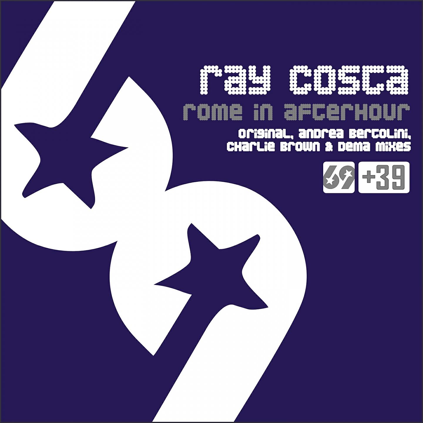 Ray Costa - Rome In Afterhour (Charlie Brown Remix)