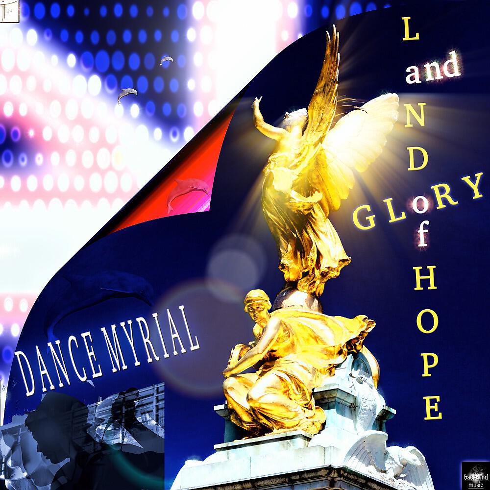 Dance Myrial - Land of Hope and Glory (Radio Edit)