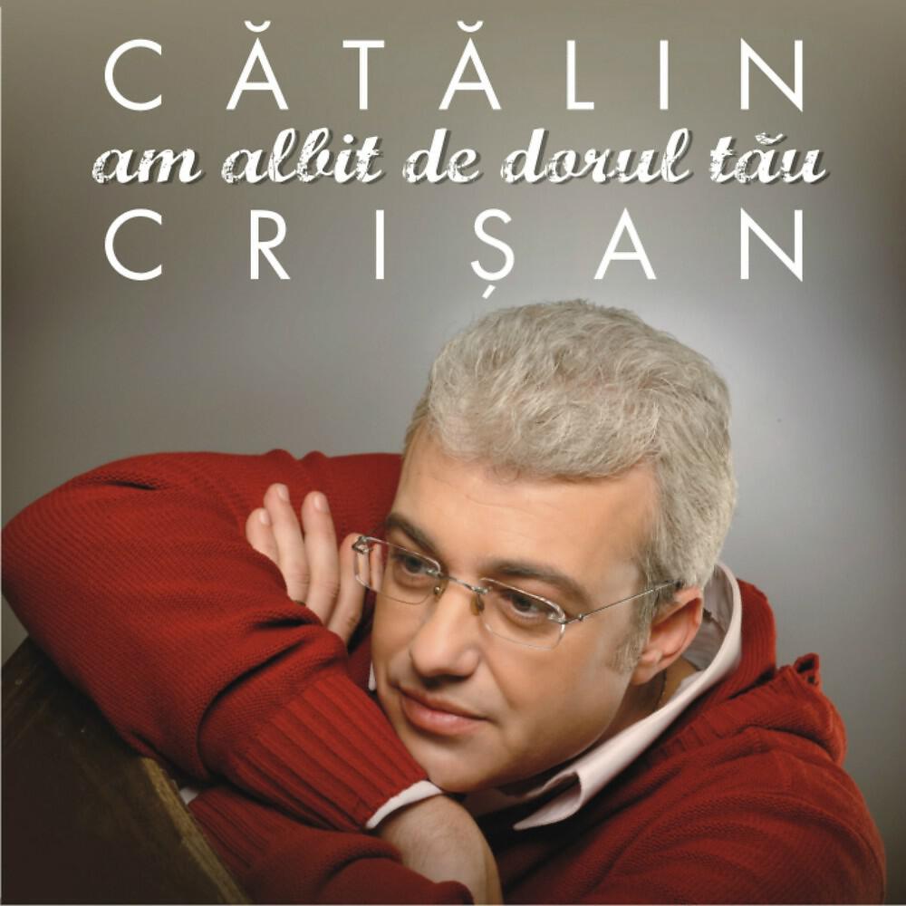 Catalin Crisan - De ce?