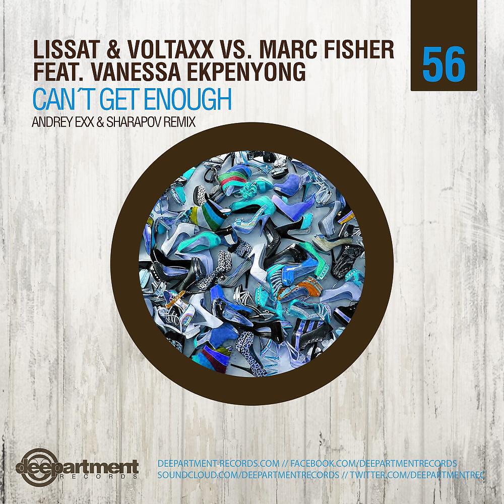 Lissat & Voltaxx - Can't Get Enough (Andrey Exx & Sharapov Remix)