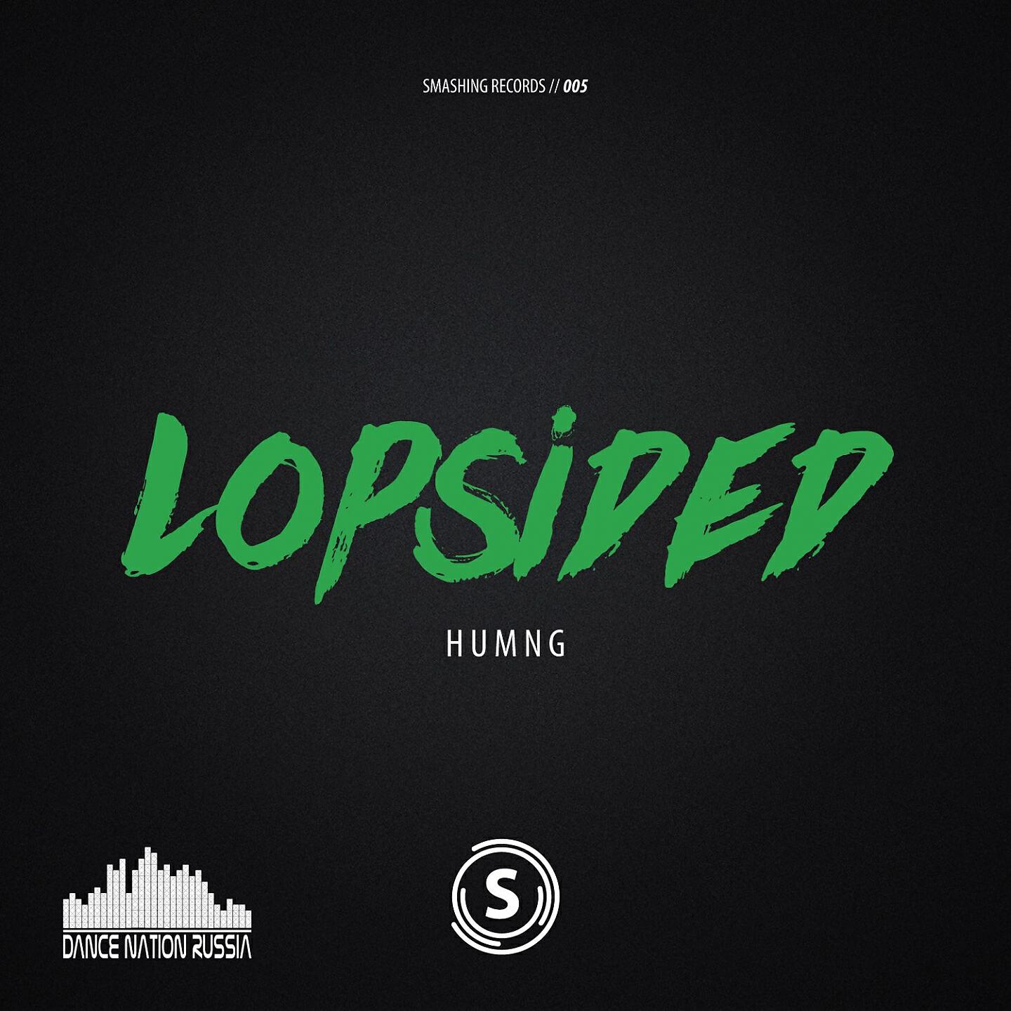 HUMNG - Lopsided