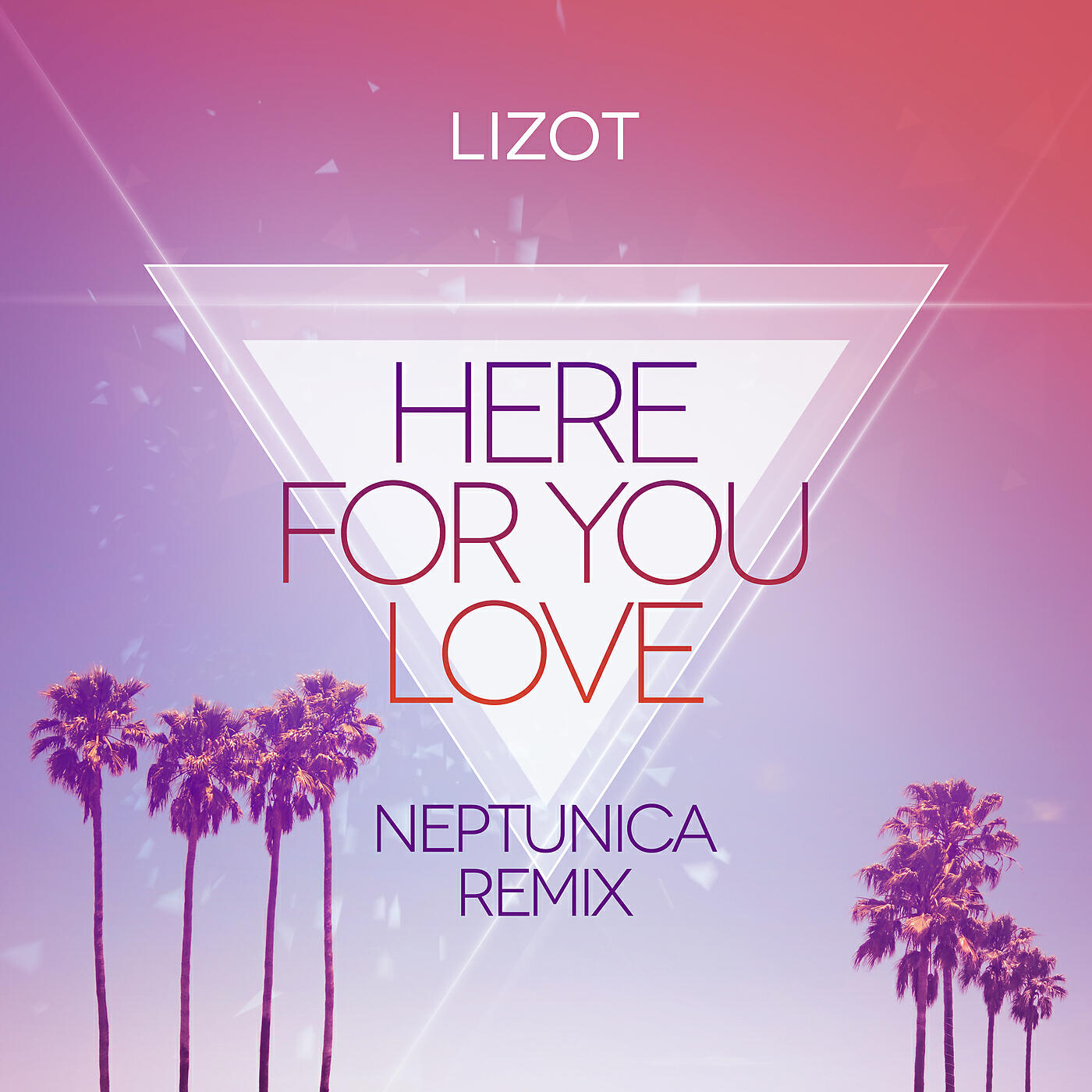 LIZOT - Here for You Love (Neptunica Remix Edit)