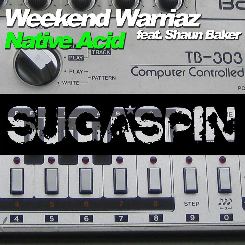 Weekend Warriaz - Native Acid (Scheffler Electronics & Mossy Dub Mix)