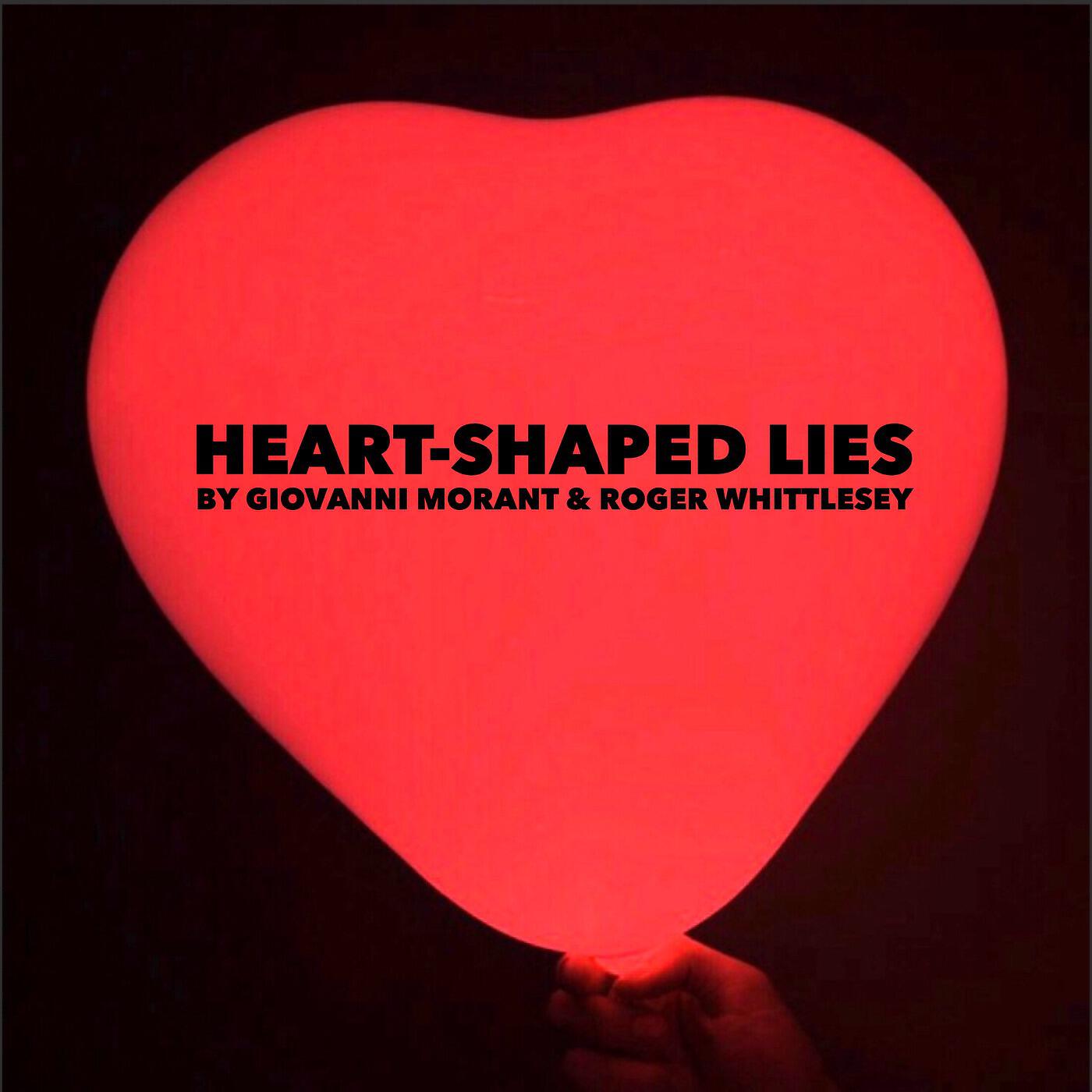 Giovanni Morant & Roger Whittlesey - Heart-Shaped Lies