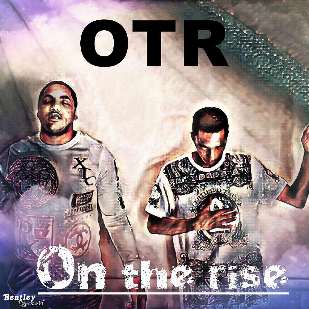 OTR - Big Dreams