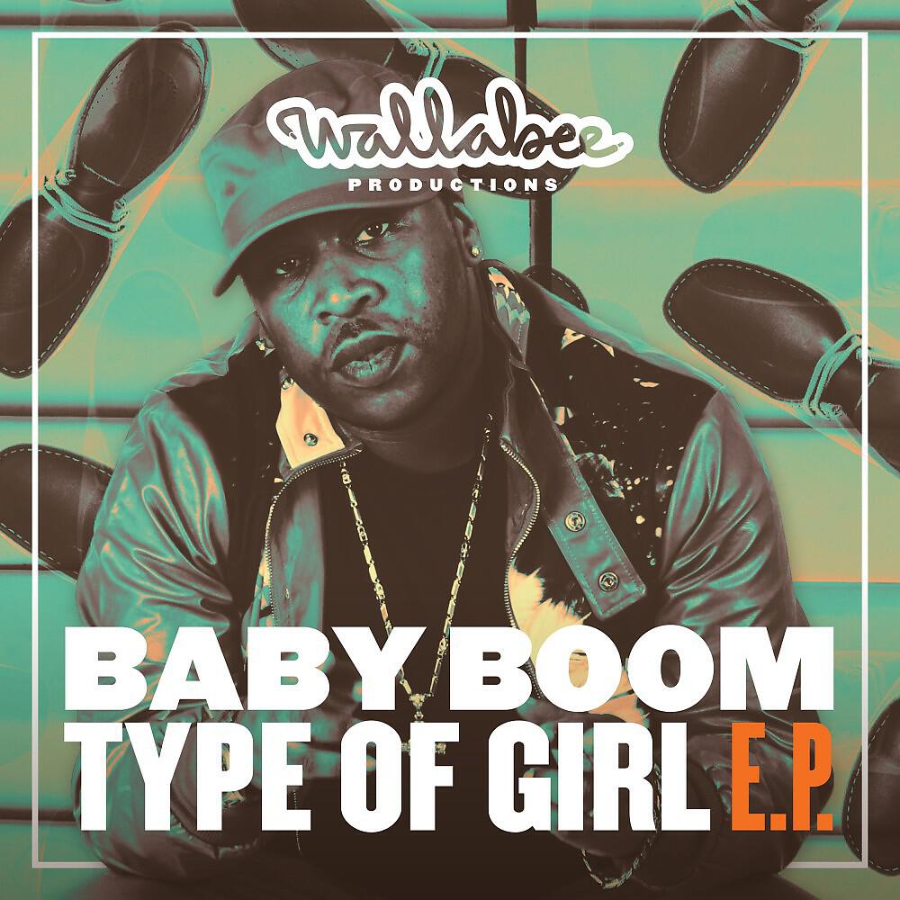 Wallabee Productions - Type of Girl Riddim