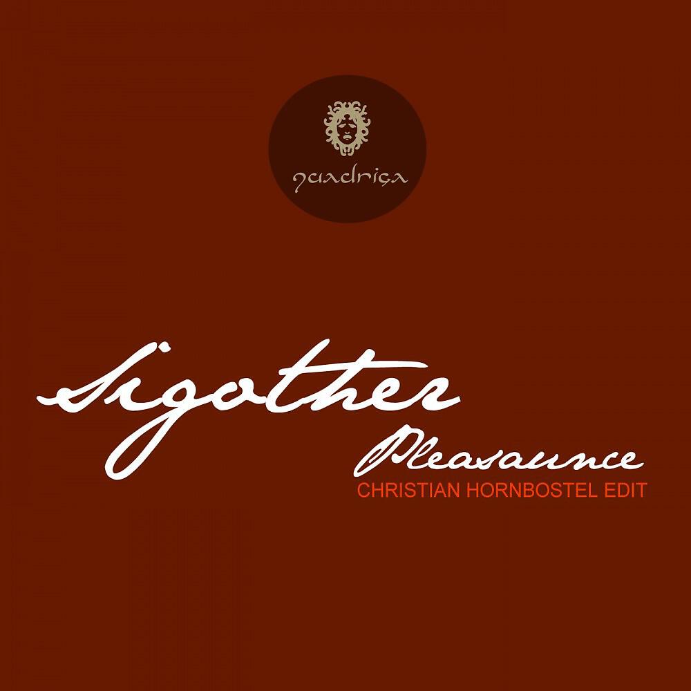 Sigother - Pleasaunce (Christian Hornbostel Edit)
