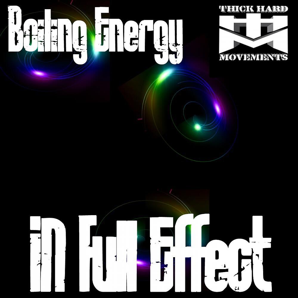 Boiling Energy - I Fuck with You