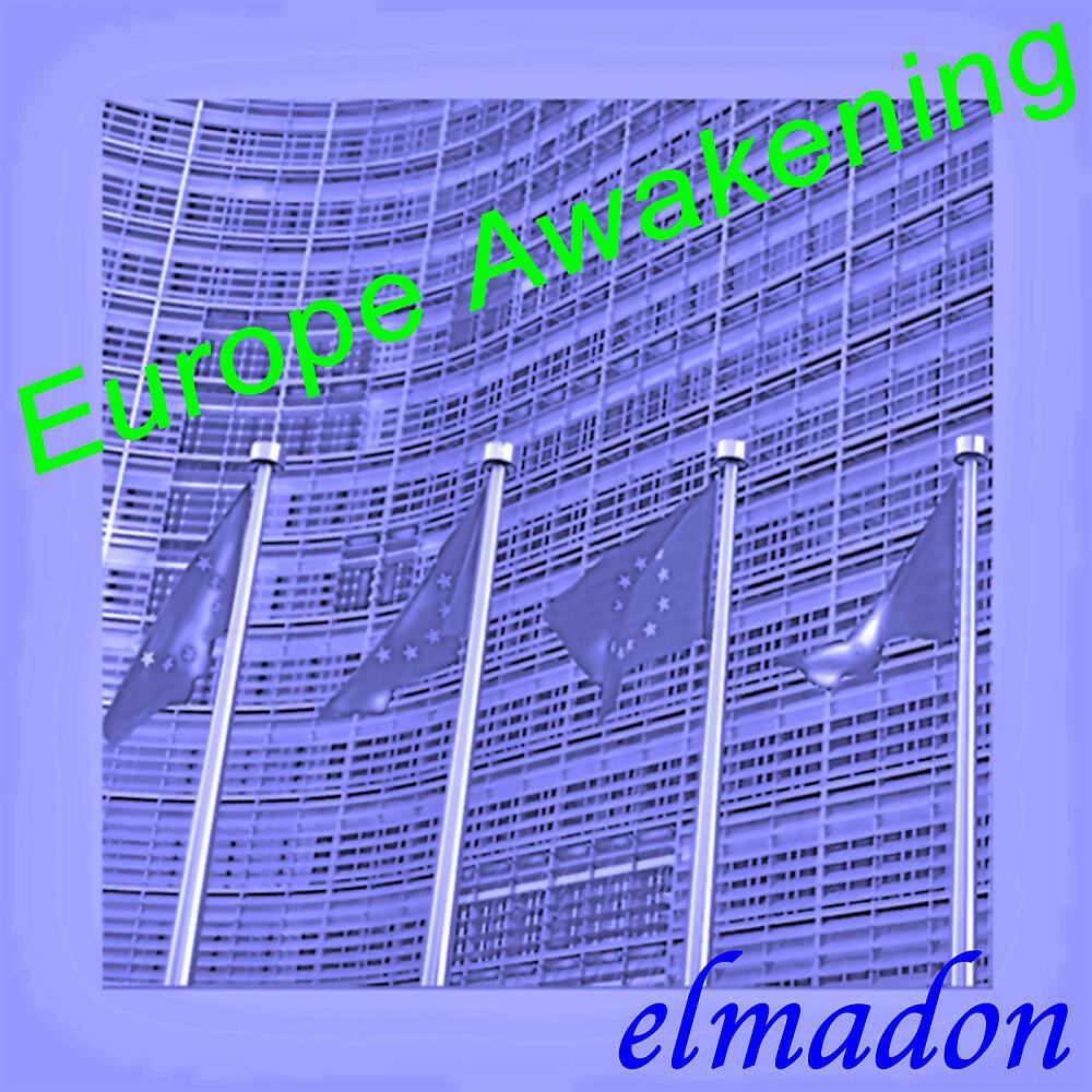 Elmadon - Europe Awakening