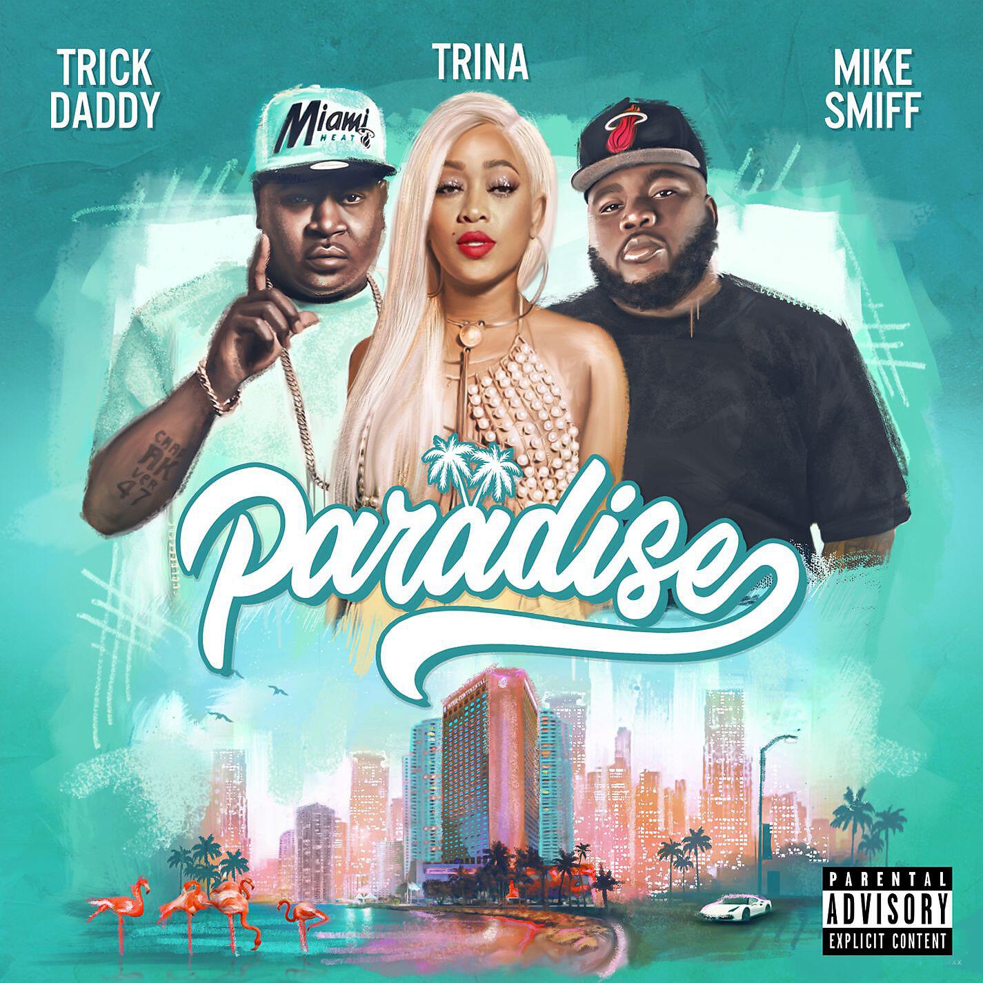 Trick Daddy - Paradise (feat. Mike Smiff)