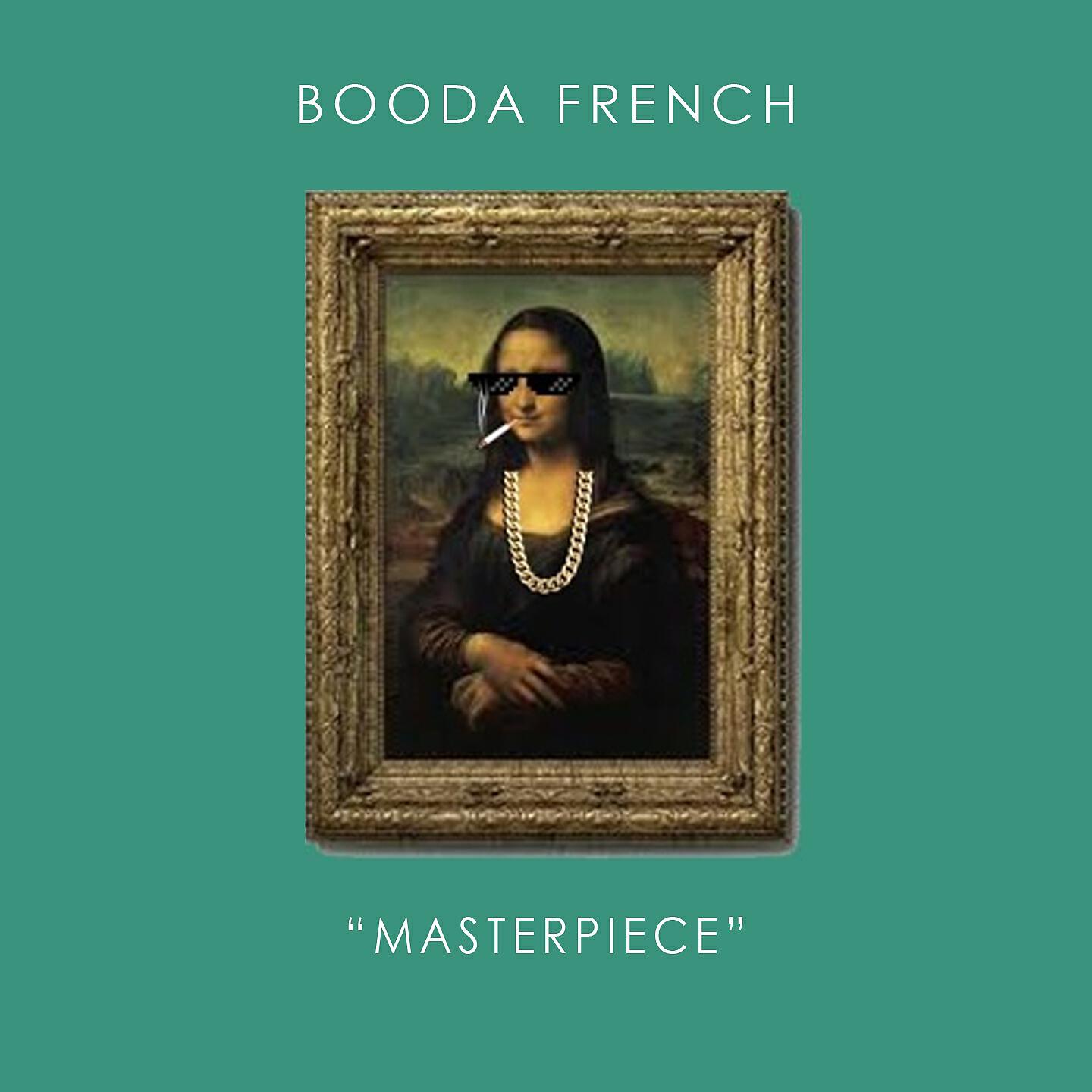 Booda French - Masterpiece