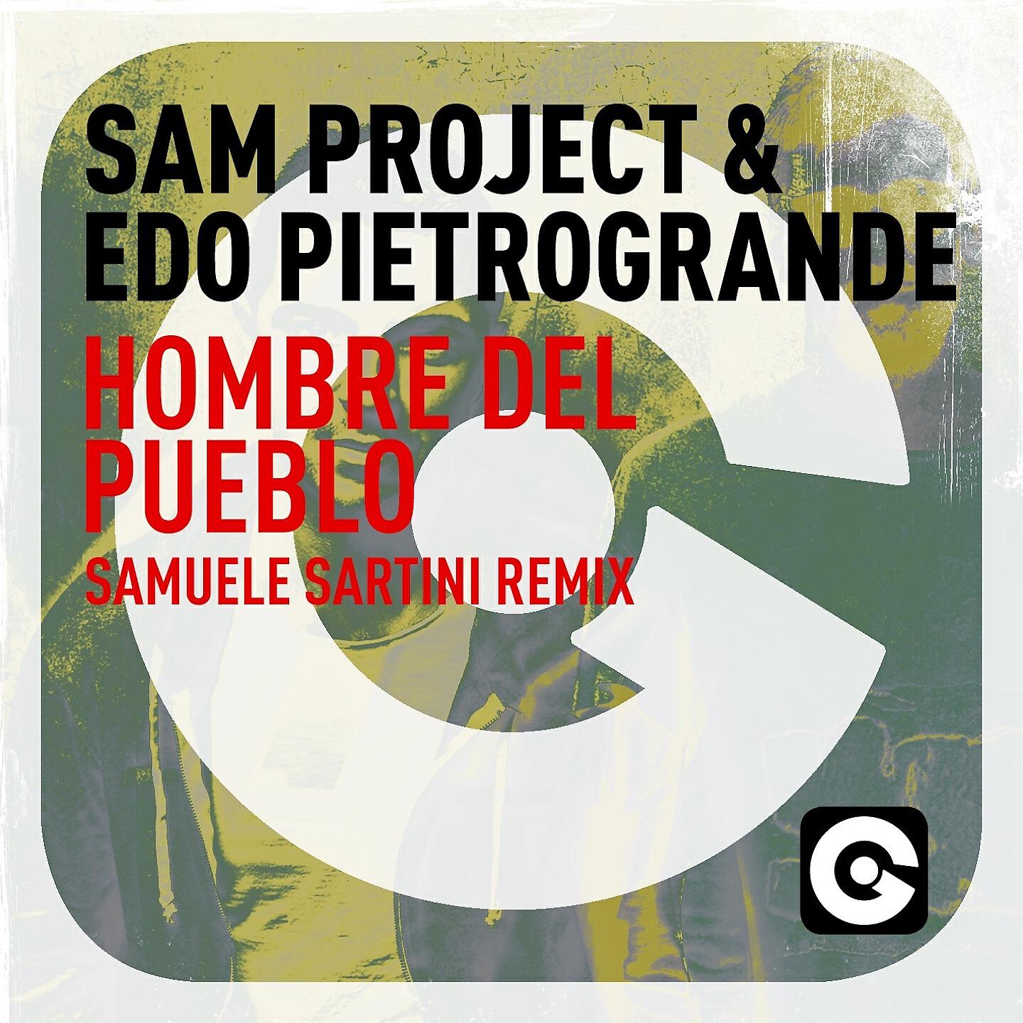 Sam Project - Hombre del Pueblo (Samuele Sartini Radio Edit)