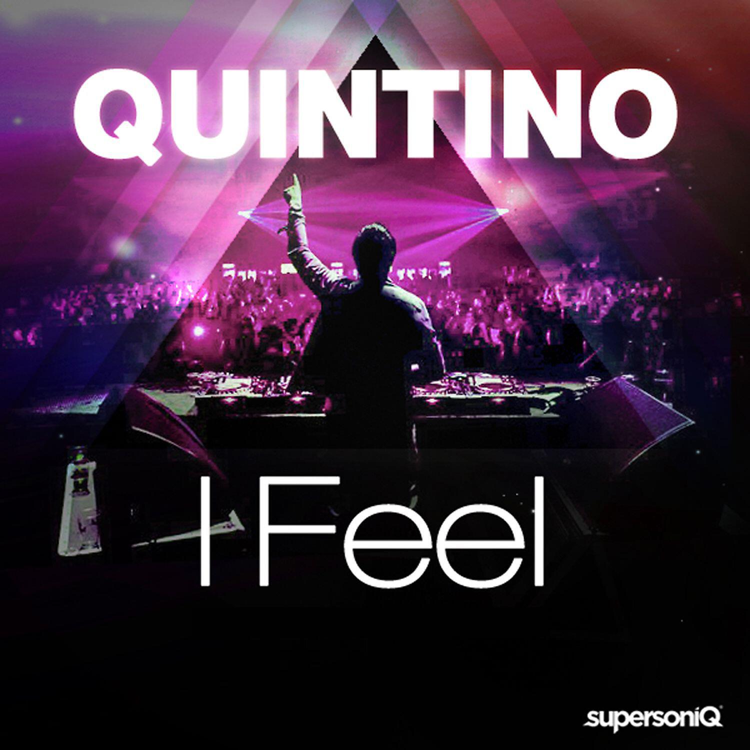 QUINTINO - I Feel