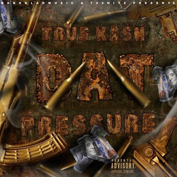 True Kash - Dat Pressure
