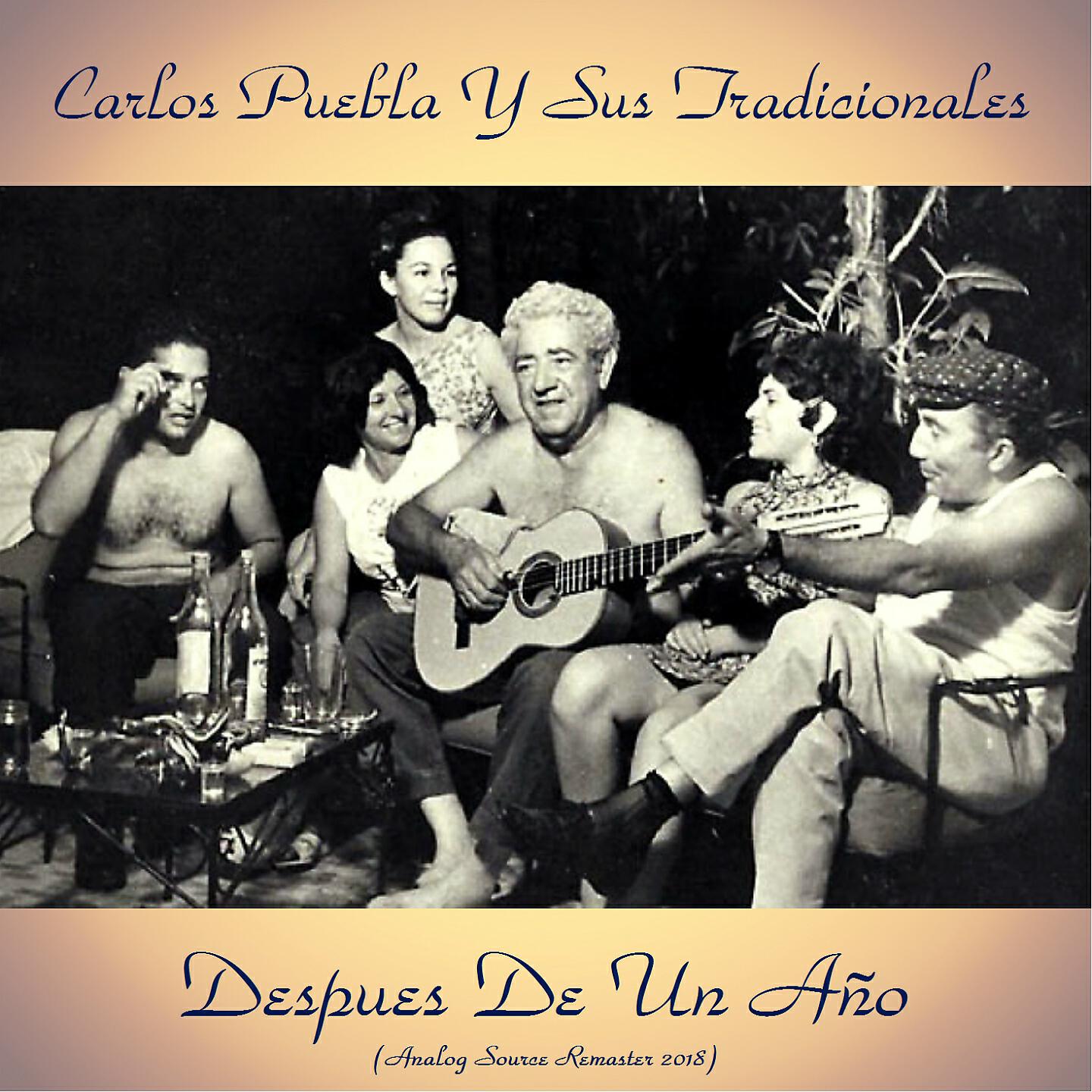 Carlos Puebla Y Sus Tradicionales - Canto A Camilo (Remastered 2018)