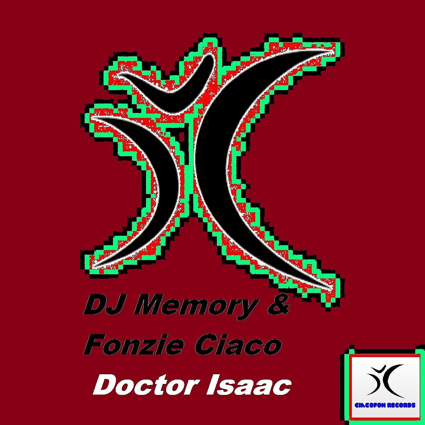 Fonzie Ciaco - Doctor Isaac (DJ Ciaco)