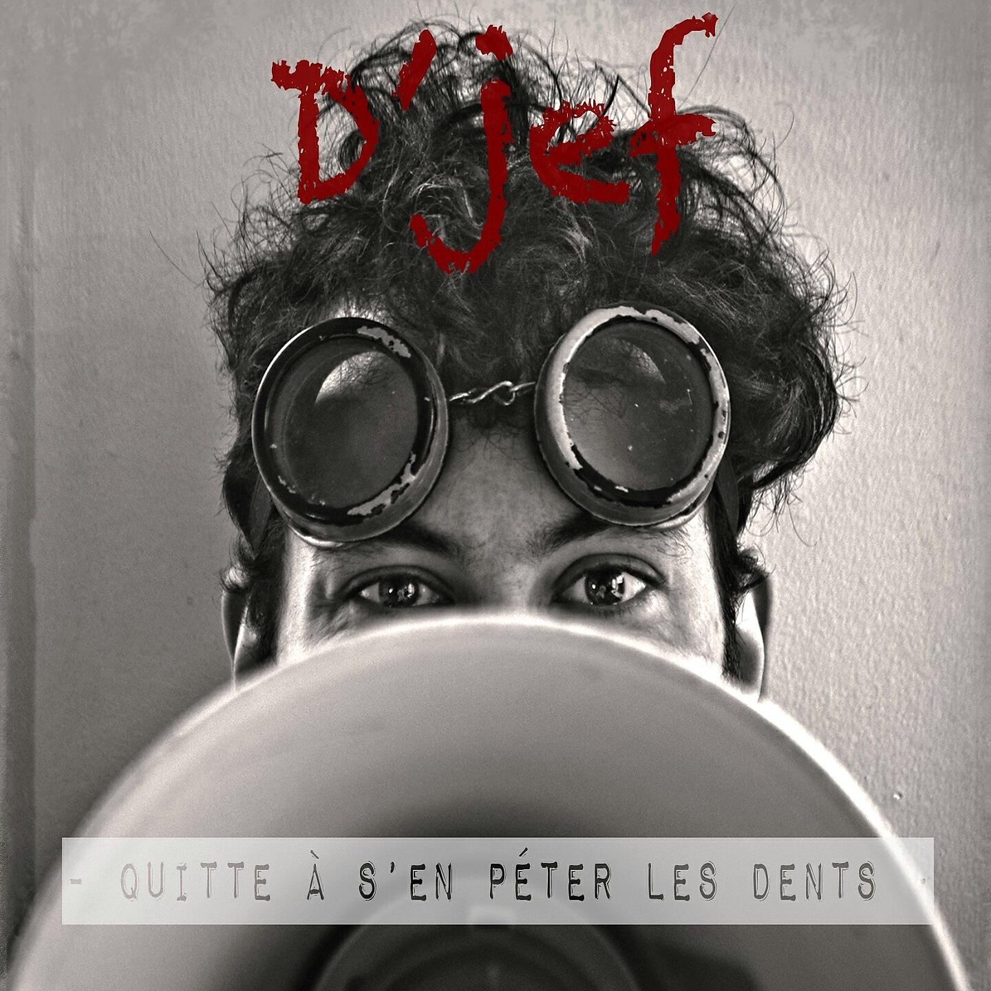 D'Jef - Montréal (Quitte à s'en péter les dents)