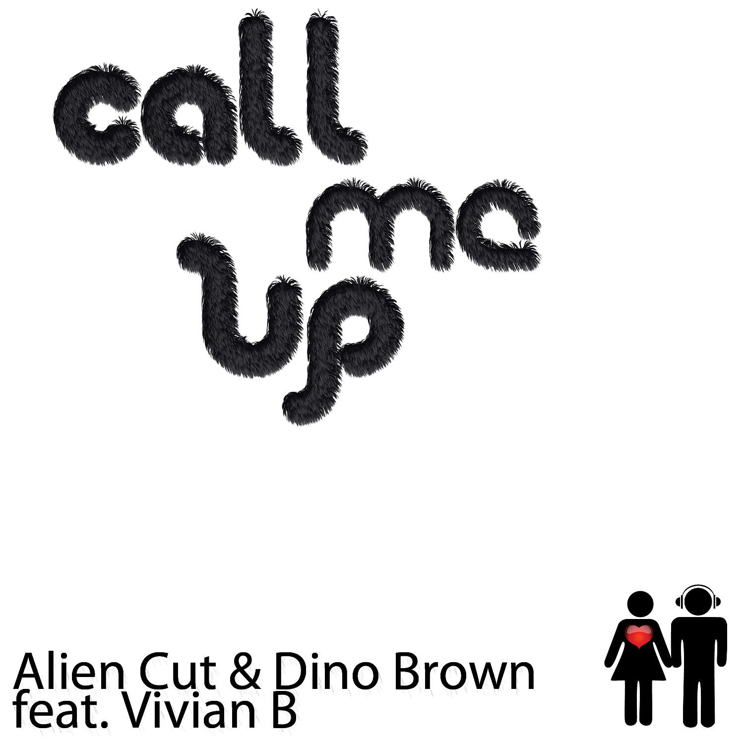 Alien Cut - Call Me Up (feat. Vivian B)