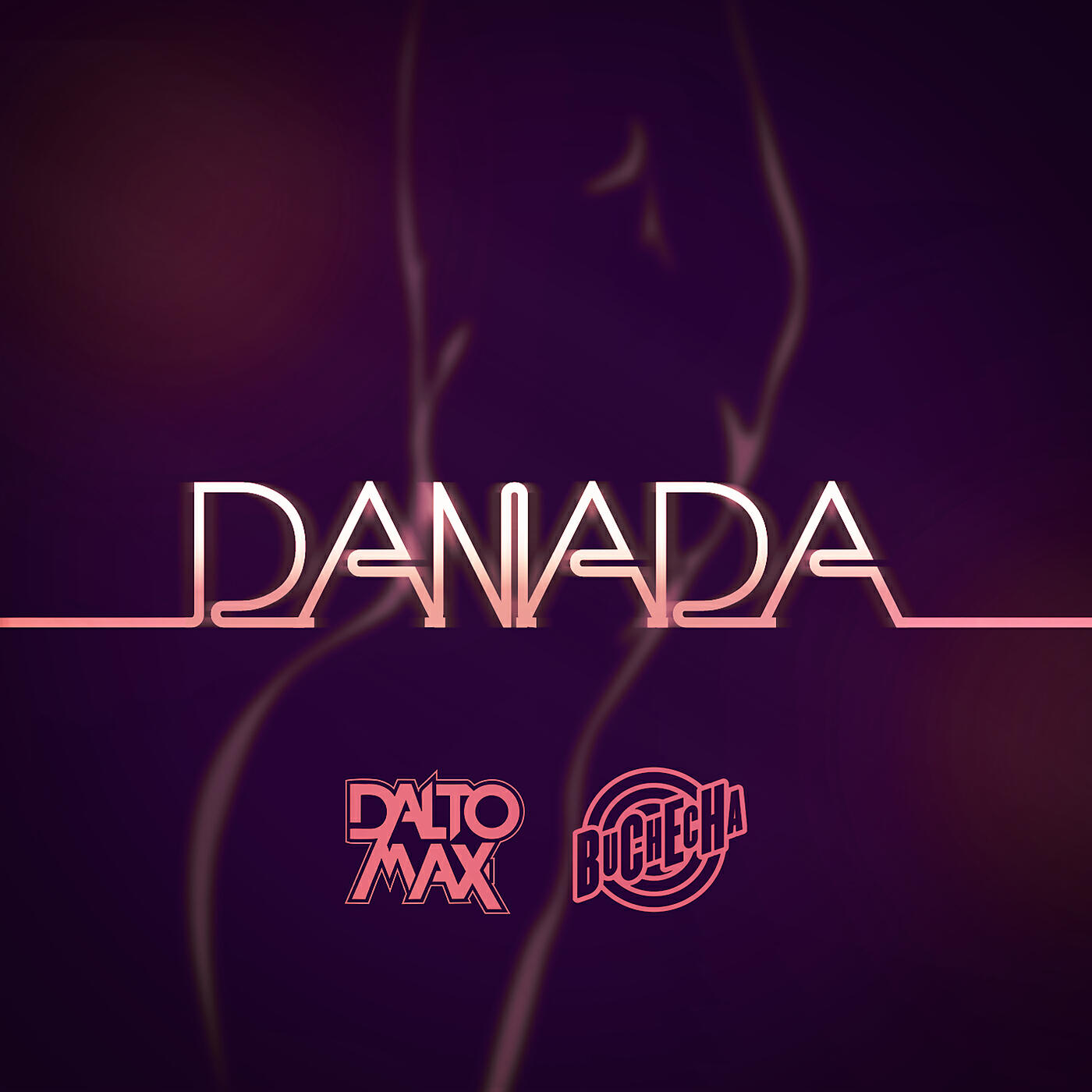 Dalto Max - Danada