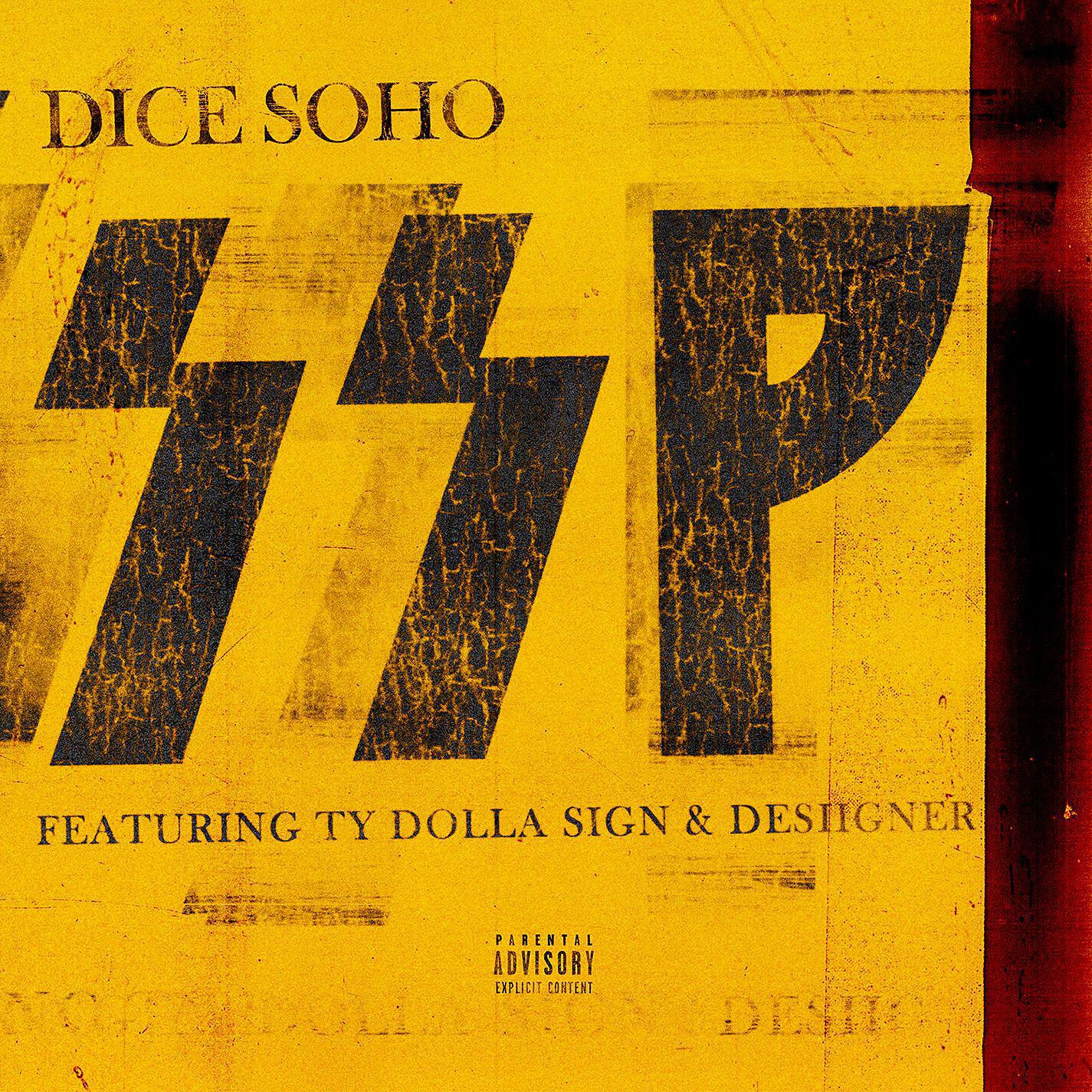Dice SoHo - SSP (feat. Ty Dolla $ign & Desiigner)