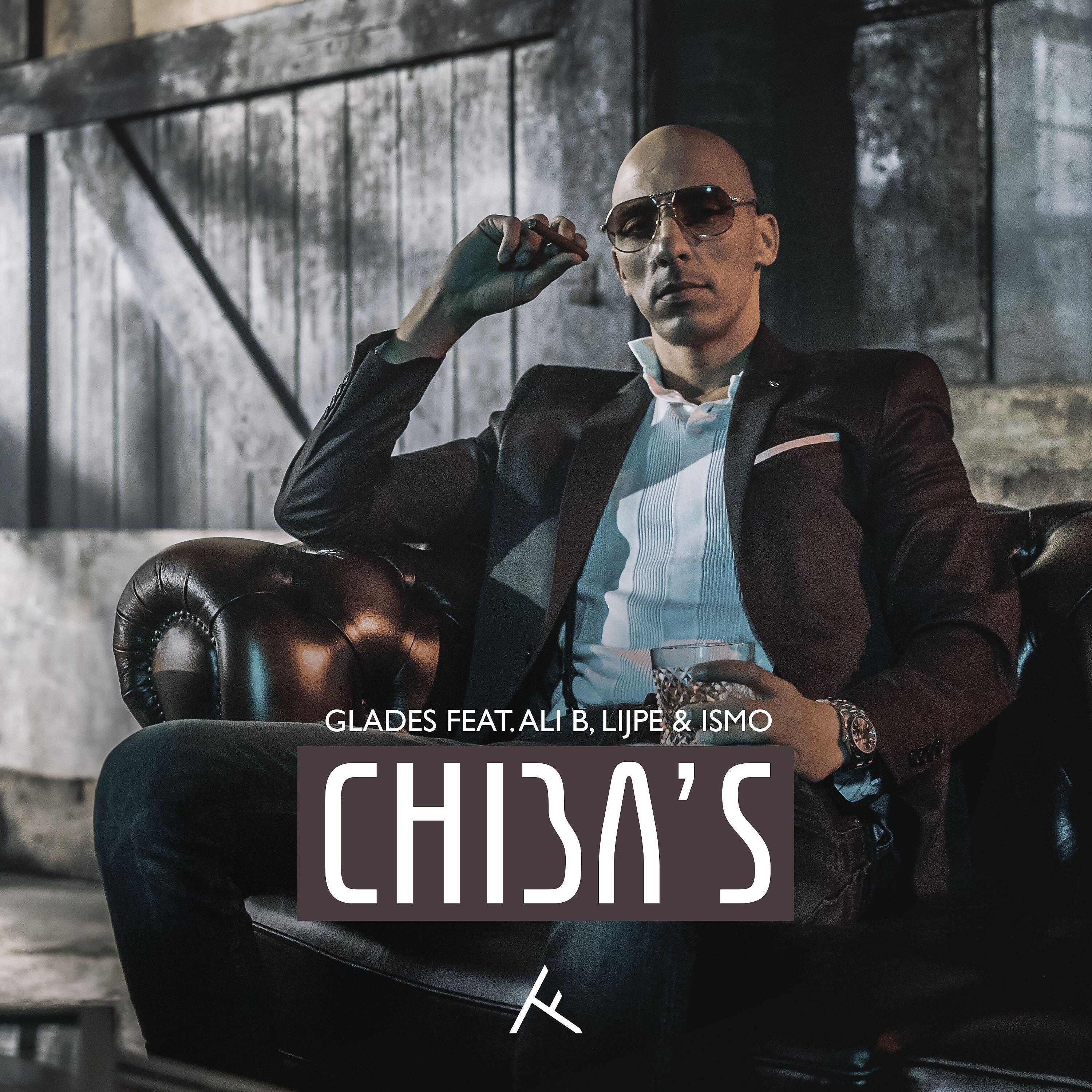 Glades - Chiba's (feat. Ali B, Lijpe & Ismo)