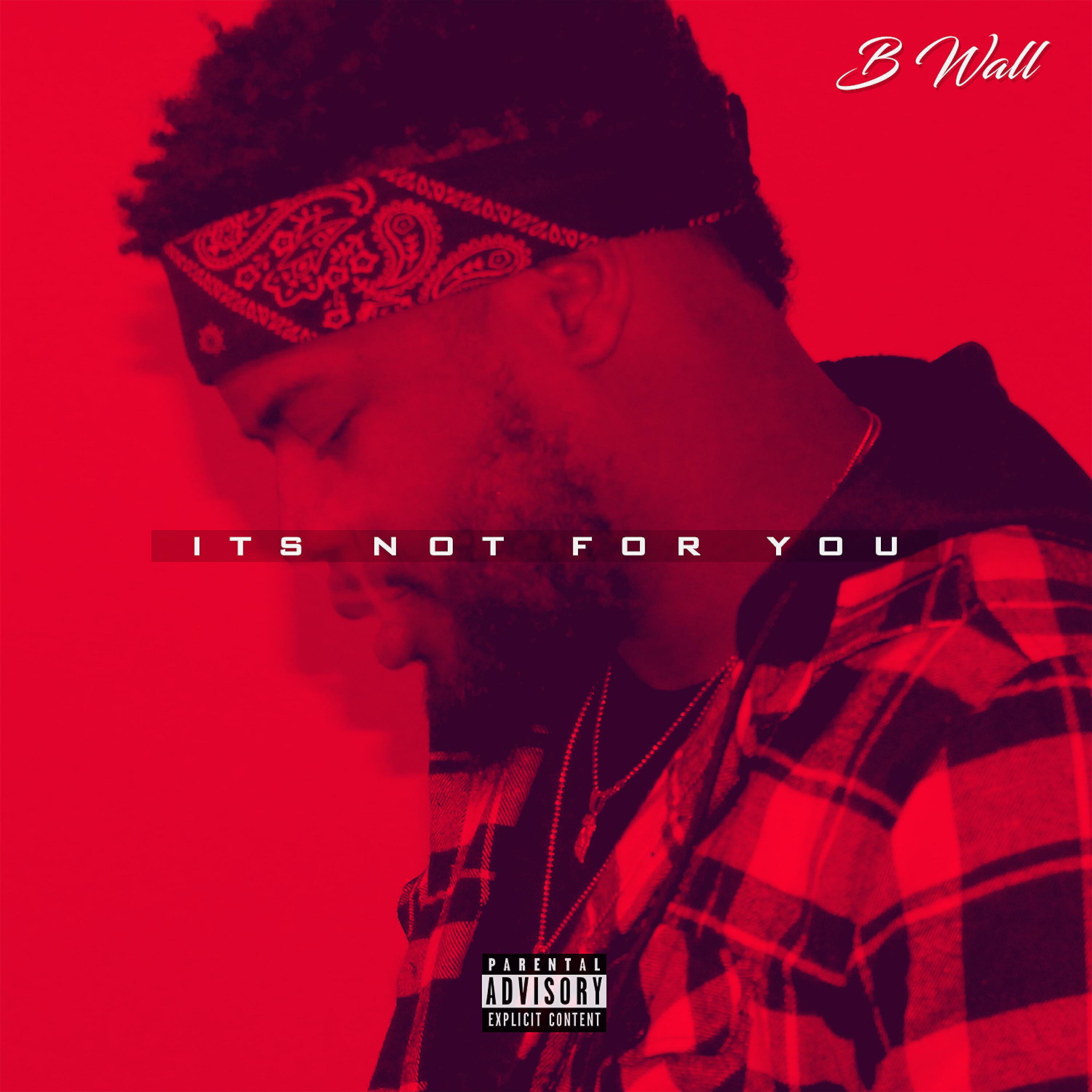 B Wall - Loyal (feat. C Miller & B.Surius)