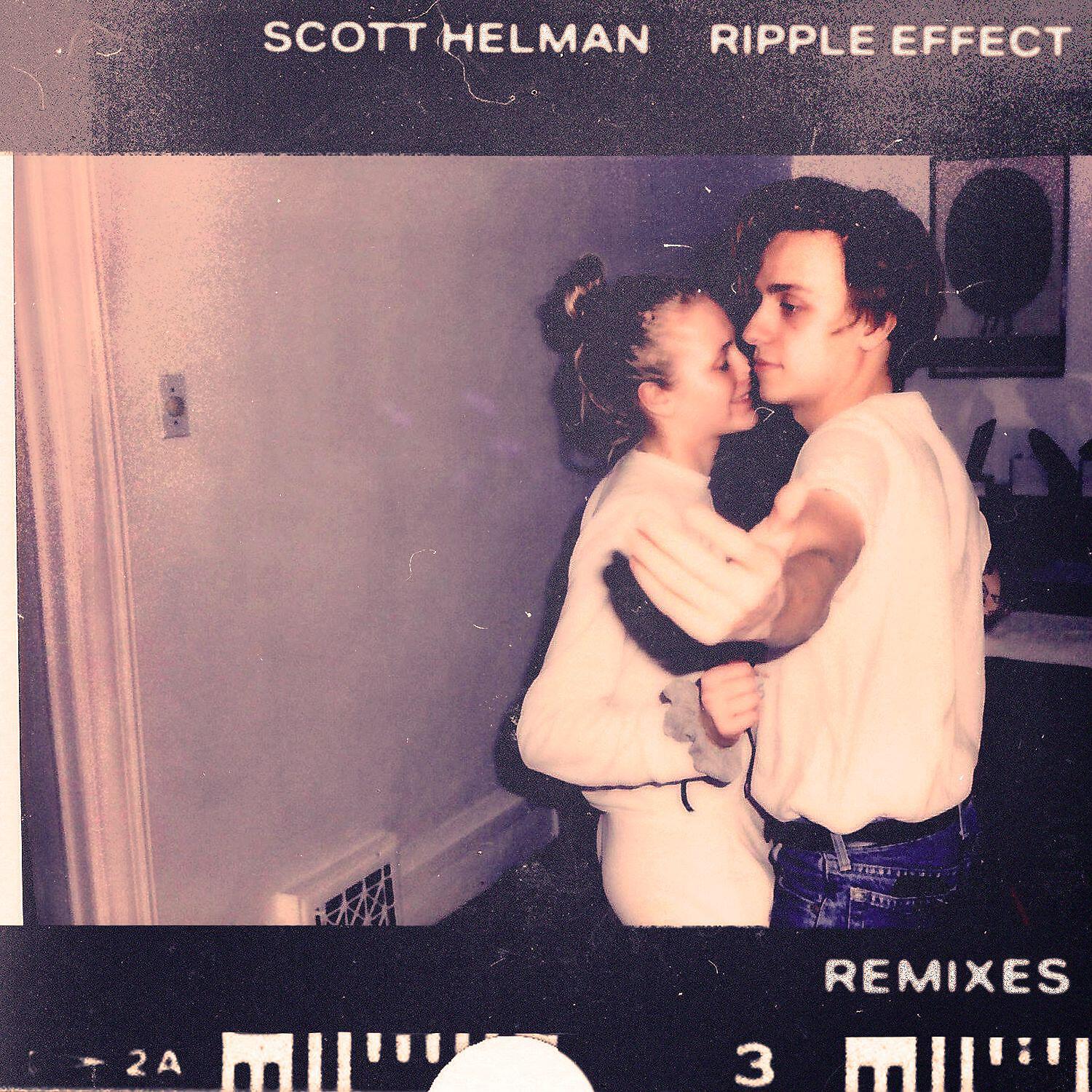 Scott Helman - Ripple Effect