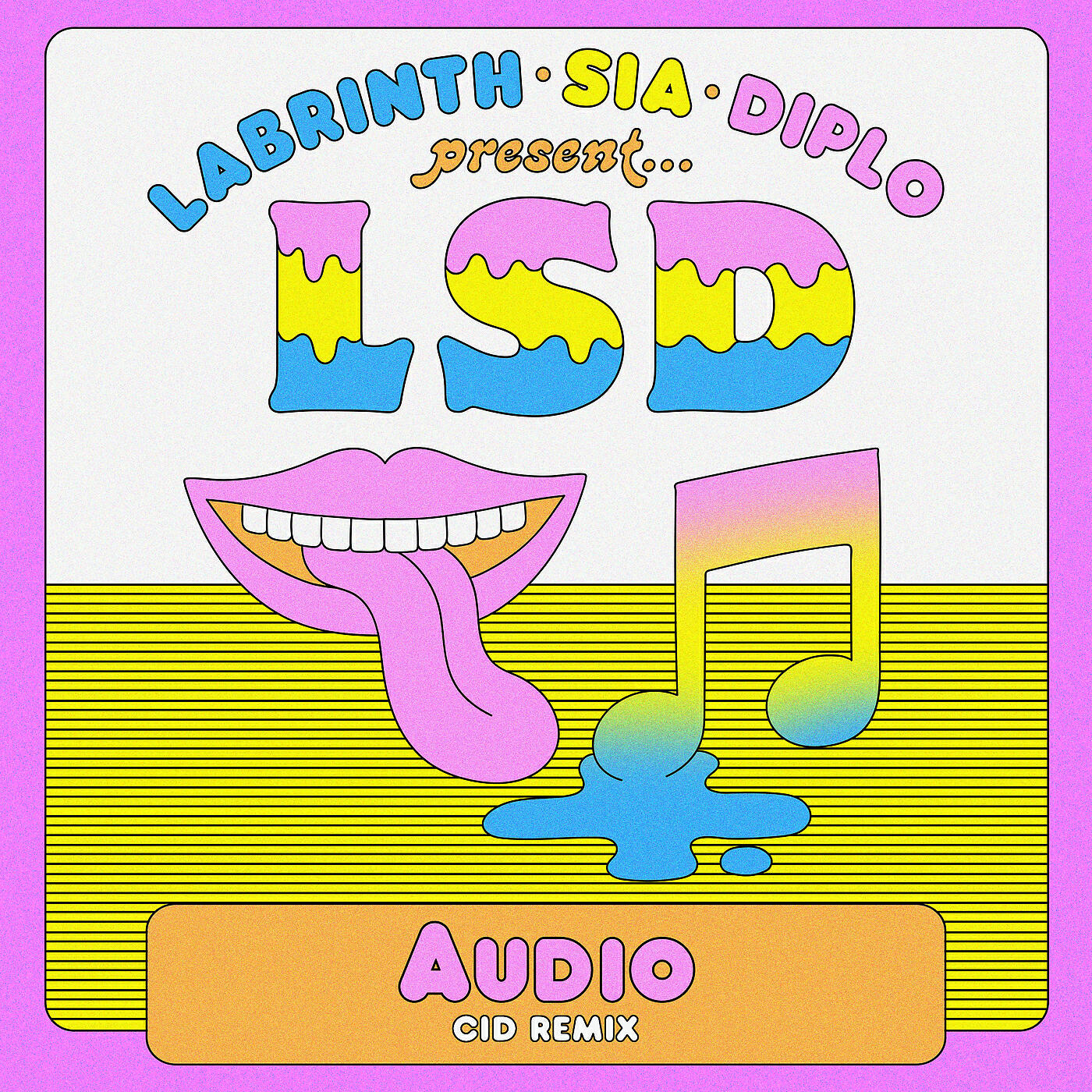 LSD - Audio (CID Remix)