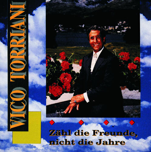 Vico Torriani - Geschenkte Jahre