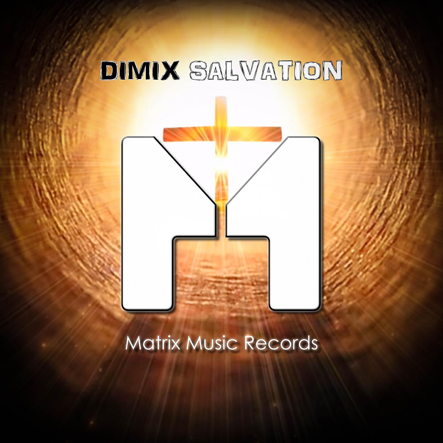 DIMIX - Salvation