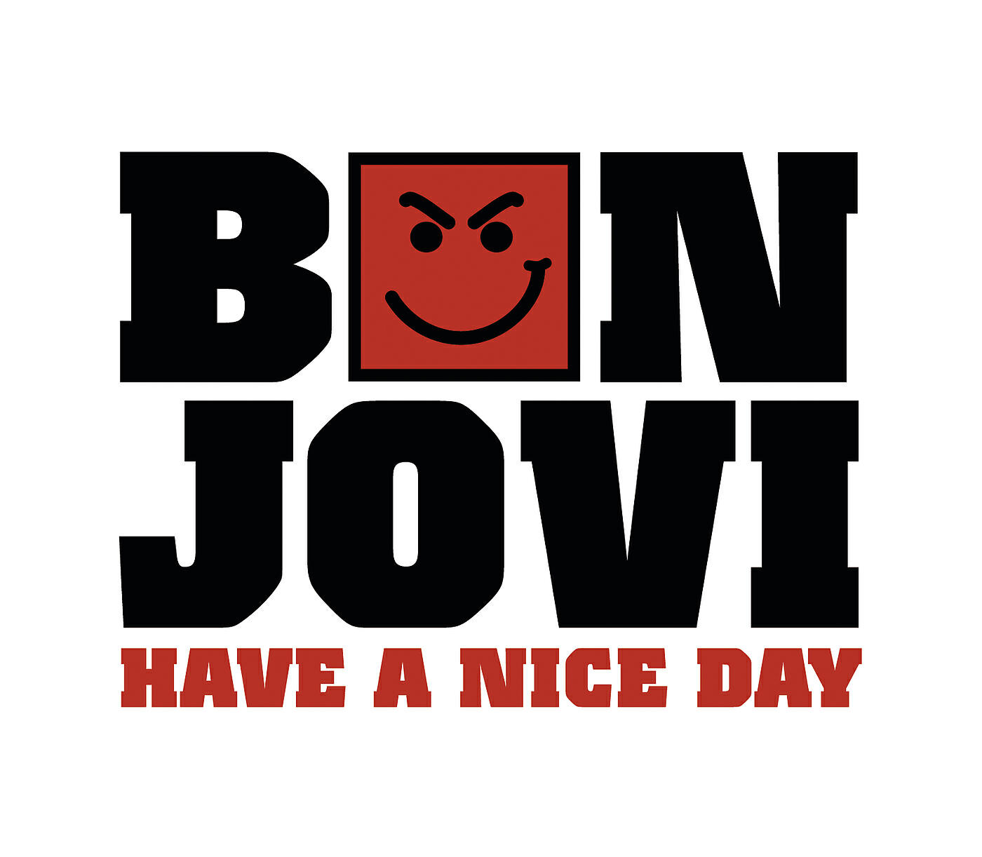 Bon Jovi - Have A Nice Day