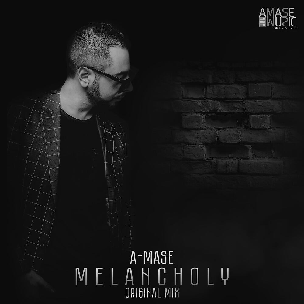 A-Mase - Melancholy (Radio Mix)