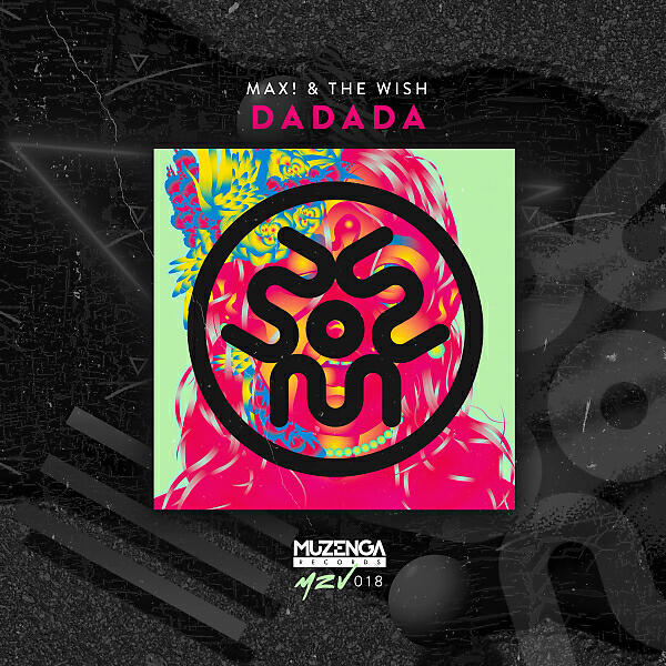 MAX! - DADADA (Original Mix)