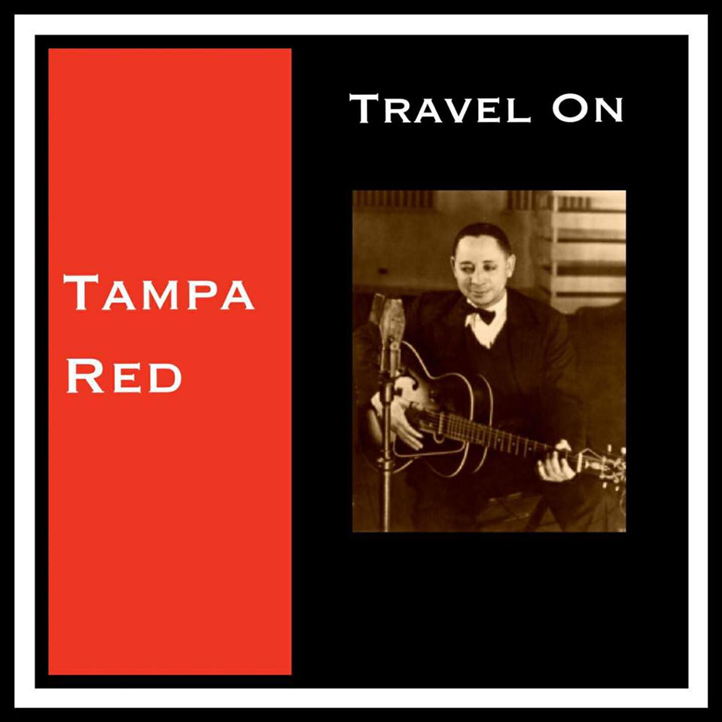 Tampa Red - When the One You Love Is Gone